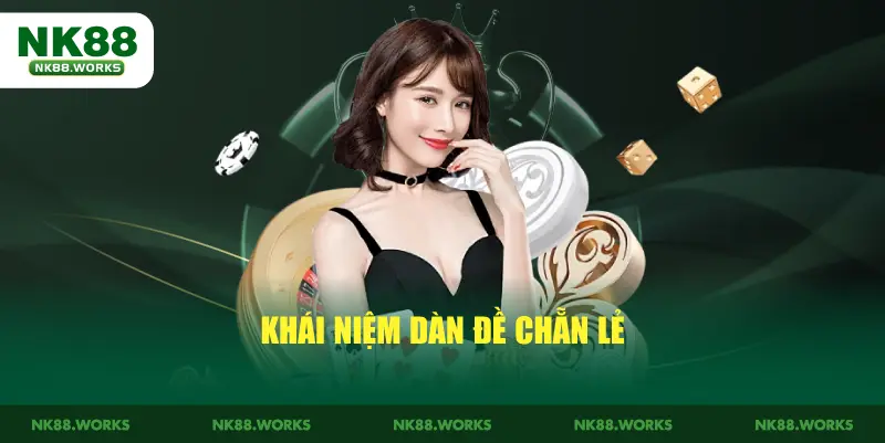 Khái niệm dàn đề chẵn lẻ